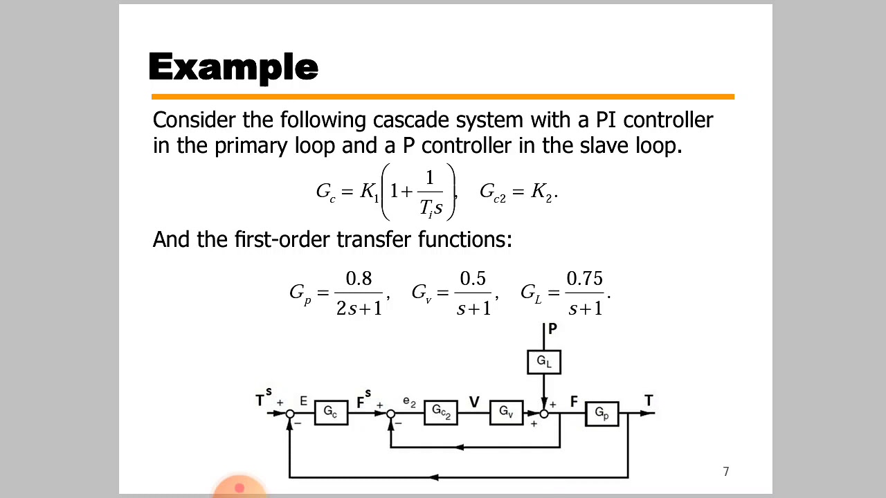 Lecture 8 - P2: Cascade control solved example