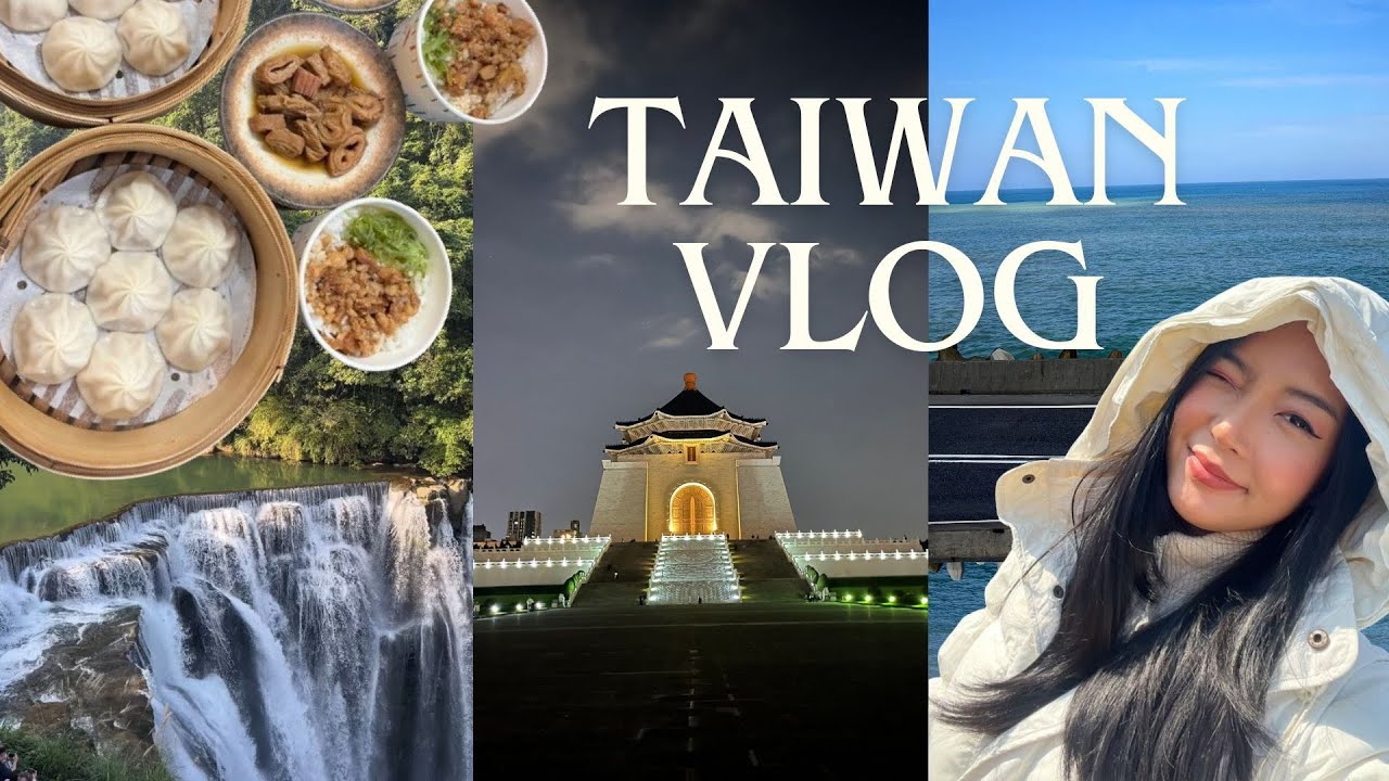 TAIWAN VLOG 🏮🥟🥢| places to visit, where to eat, & street markets