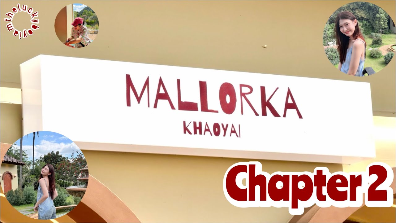 KHAOYAI - Chapter 2: MALLORKA CAFE KHAOYAI | iamtheluckyboy