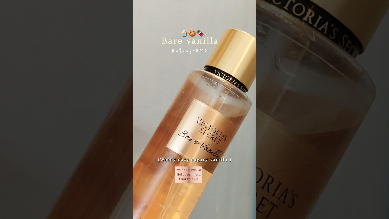 rating all the bare vanillla flankers I own🤍 | victoria's secret bare vanillla body mist #shorts
