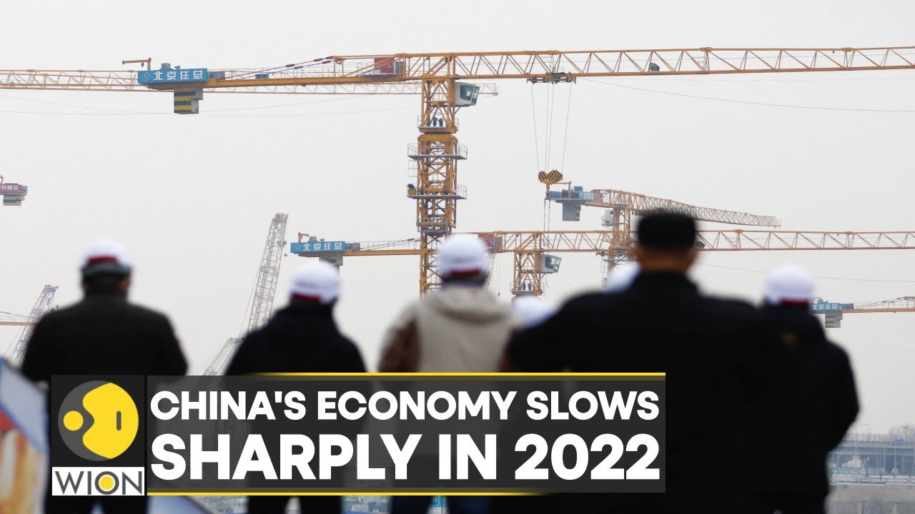 China's economy slows sharply in 2022, hit by covid curbs I International News I WION