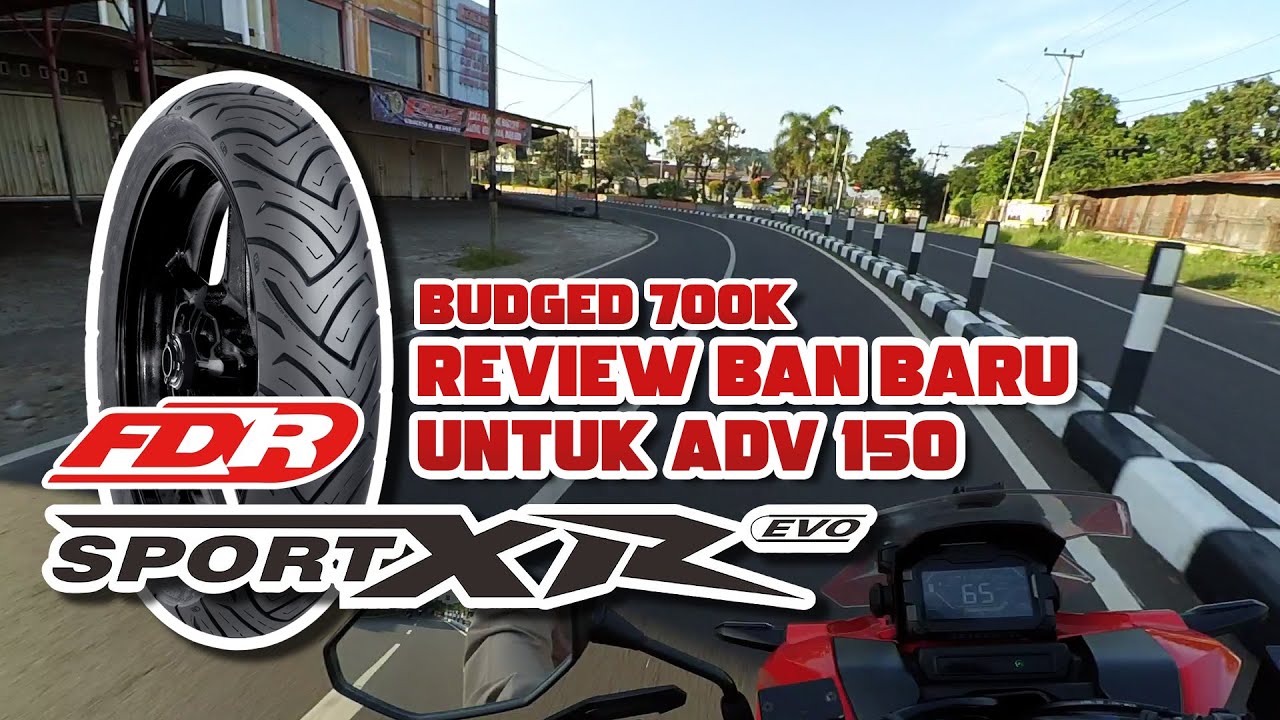 #62 REVIEW BAN FDR SPORT XR EVO DI HONDA ADV 150