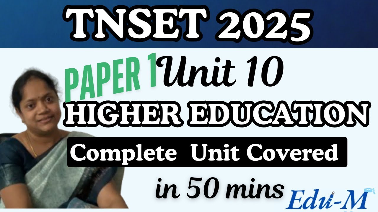 Unit 10 / Higher Education /Quick Revision|TNSET |Paper 1| | Complete unit