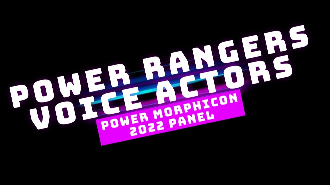 Power Morphicon Voice Actors Panel 2022