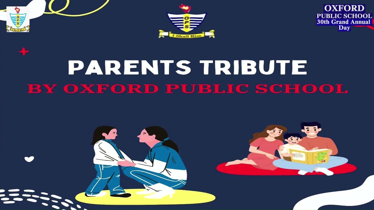 Oxford Mega Event 2024 Parents Tribute