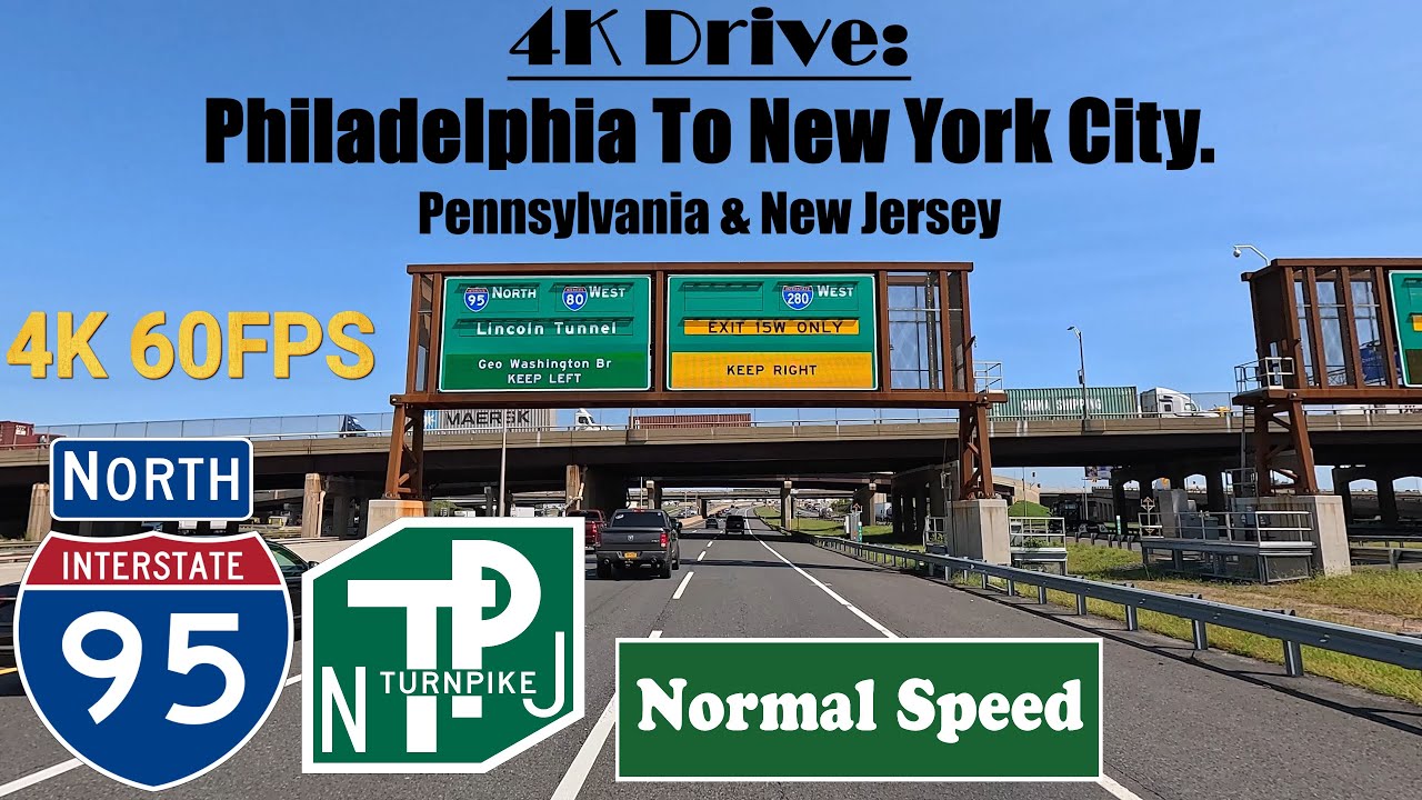 4K Drive: Philadelphia To New York City. Pennsylvania & New Jersey I 95 North. Interstate 95 North.