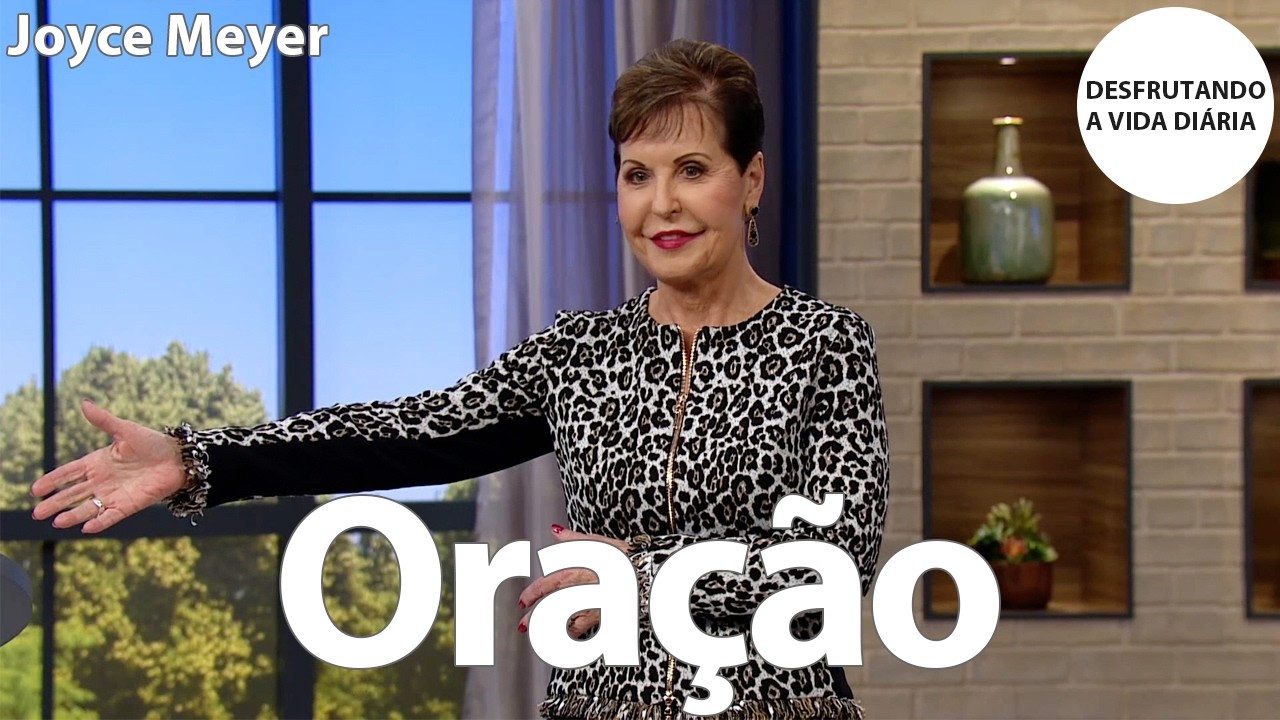 Oração | Joyce Meyer