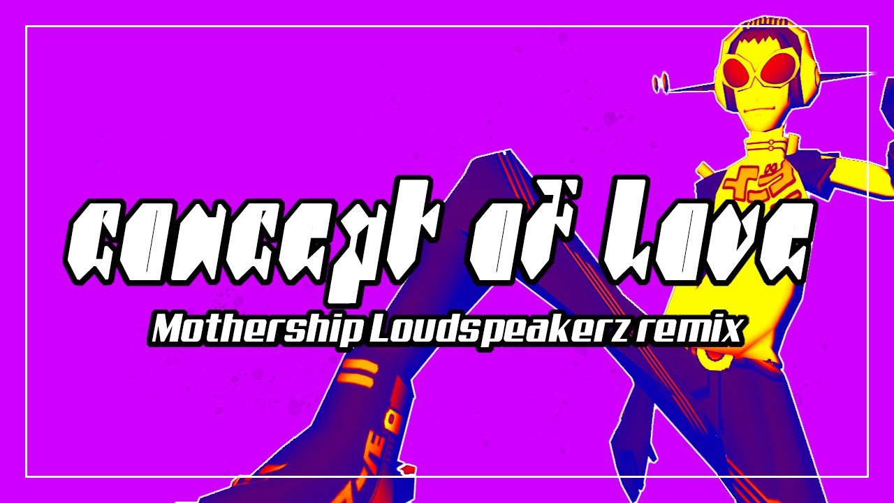 Jet Set Radio Future - Concept Of Love (Mothership Loudspeakerz Remix)