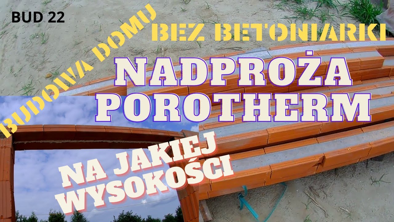 MONTAŻ NADPROŻY POROTHERM - NA JAKIEJ WYSOKOŚCI ?