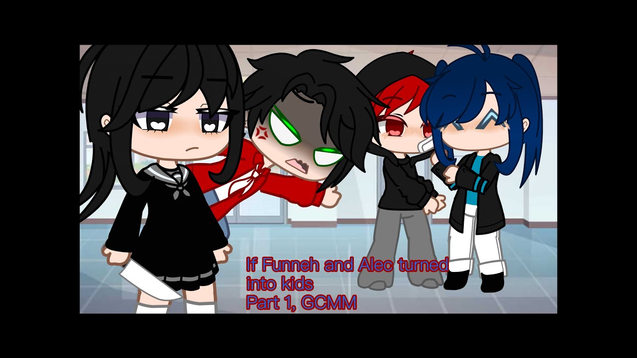 If Funneh and Alec turned into kids [] Part 1 [] Original GCMM [] ItsFunneh YHS AU