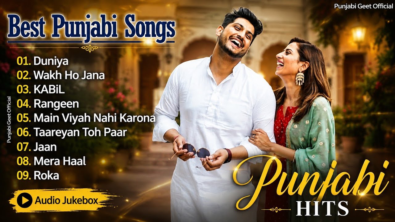 Best Punjabi Songs Playlist 🎵 | Punjabi Hits | Audio Jukebox | Latest Punjabi Songs 2026