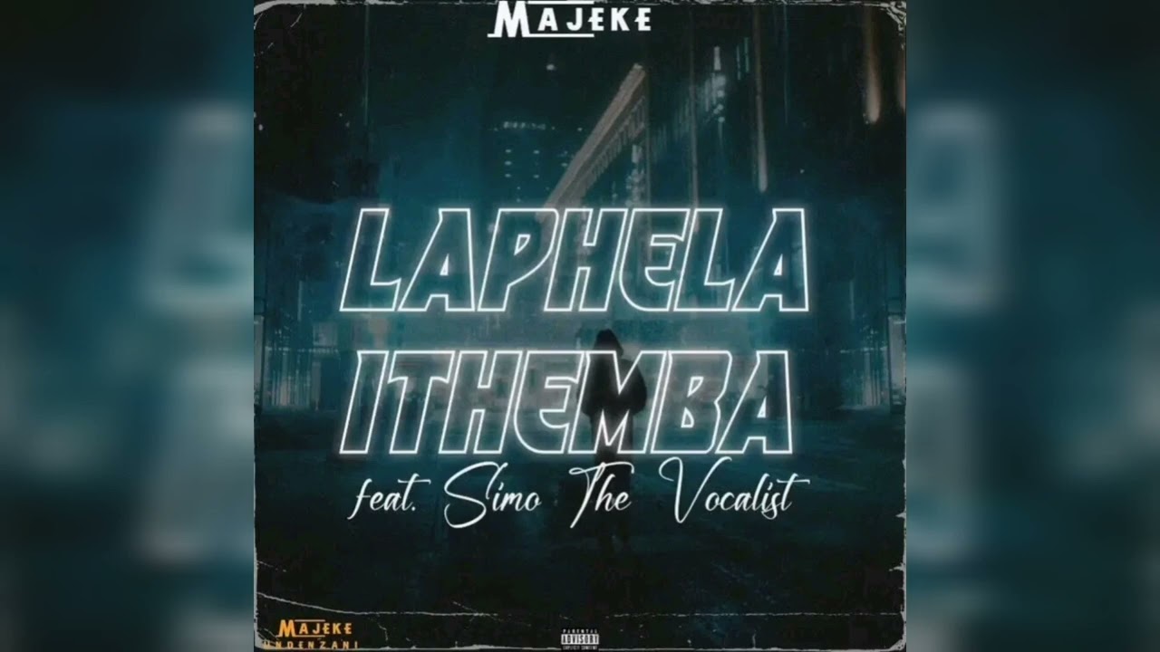 Laphela iThemba (feat. Simo The Vocalist)