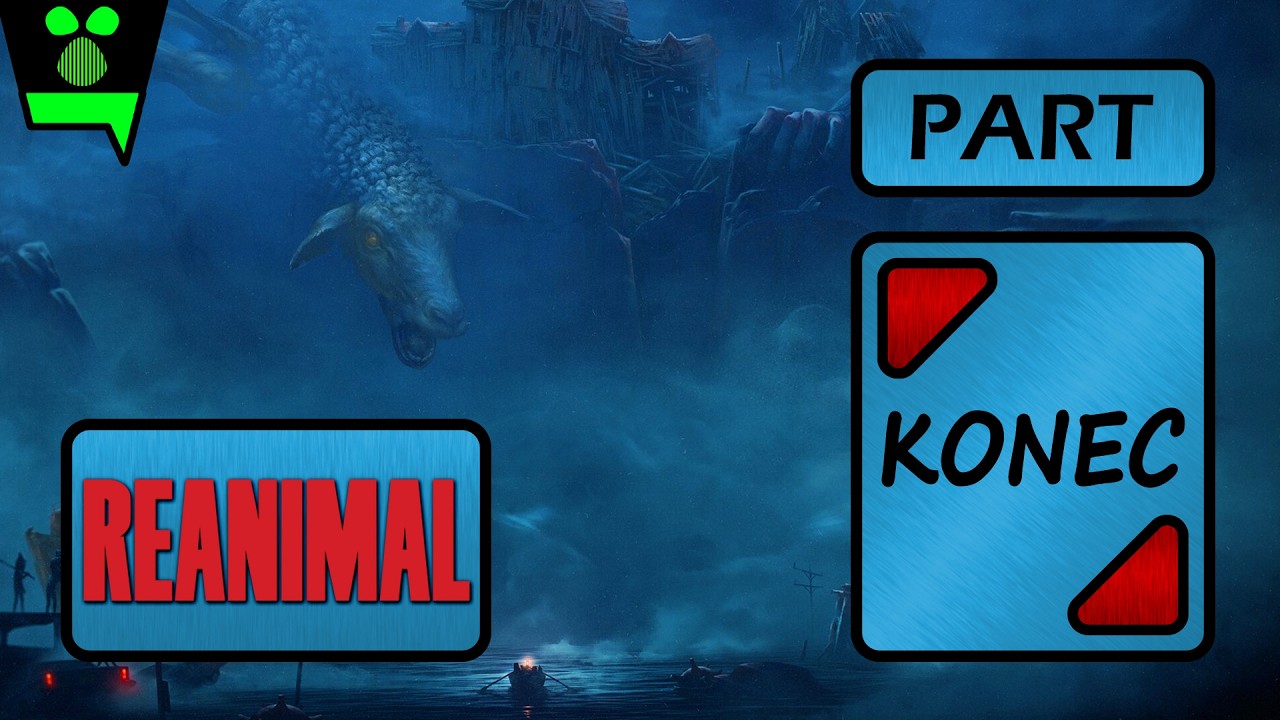 KONEC // Reanimal [#09] CZ Let's Play