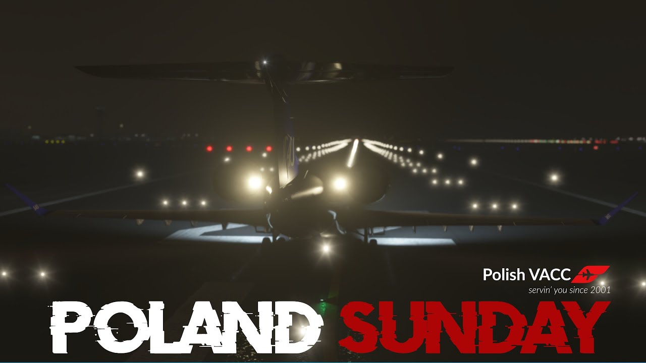 MSFS 2024 | POLAND SUNDAY EVENT PL VAAC