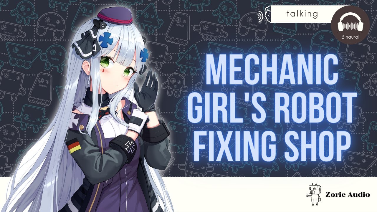[ EN ] Mechanic girl robot's fixing shop [You are broken!] | Roleplay ASMR | Binaural | Zorie AUDIO
