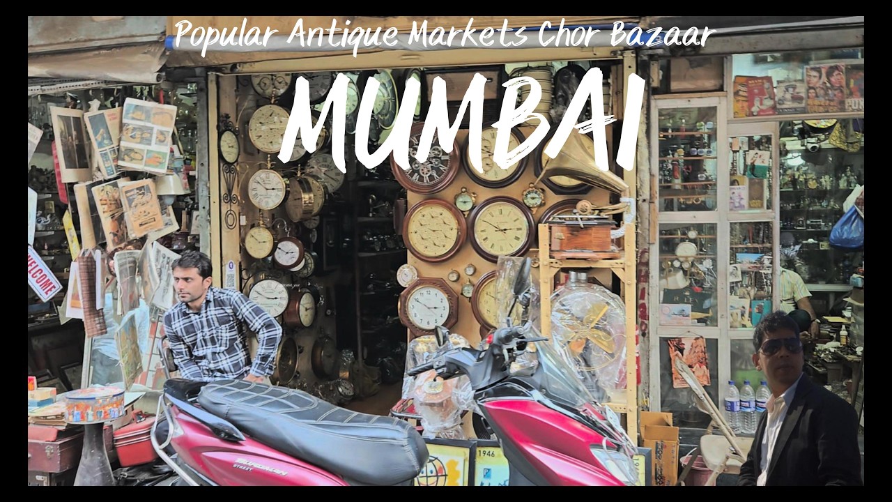 MUMAI Popular Antique Markets Chor Bazaar