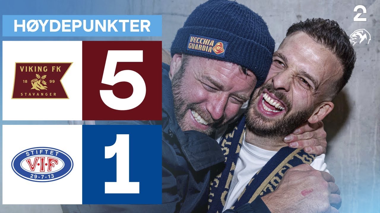 👏 GRATULERER MED GULLET, STAVANGER! Viking 5 - 1 Vålerenga - Høydepunkter