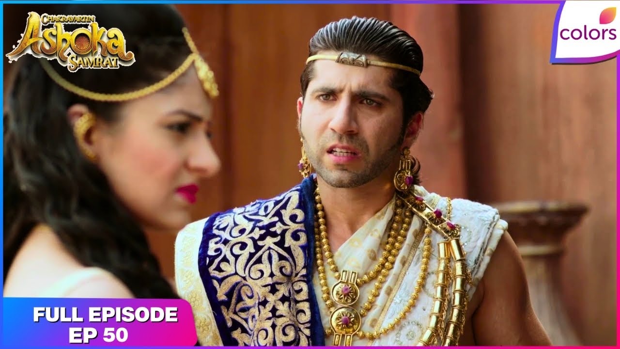 Chakravartin Ashoka Samrat | Full Episode Ep. 50 | Noor hits out at Justin | Colors TV