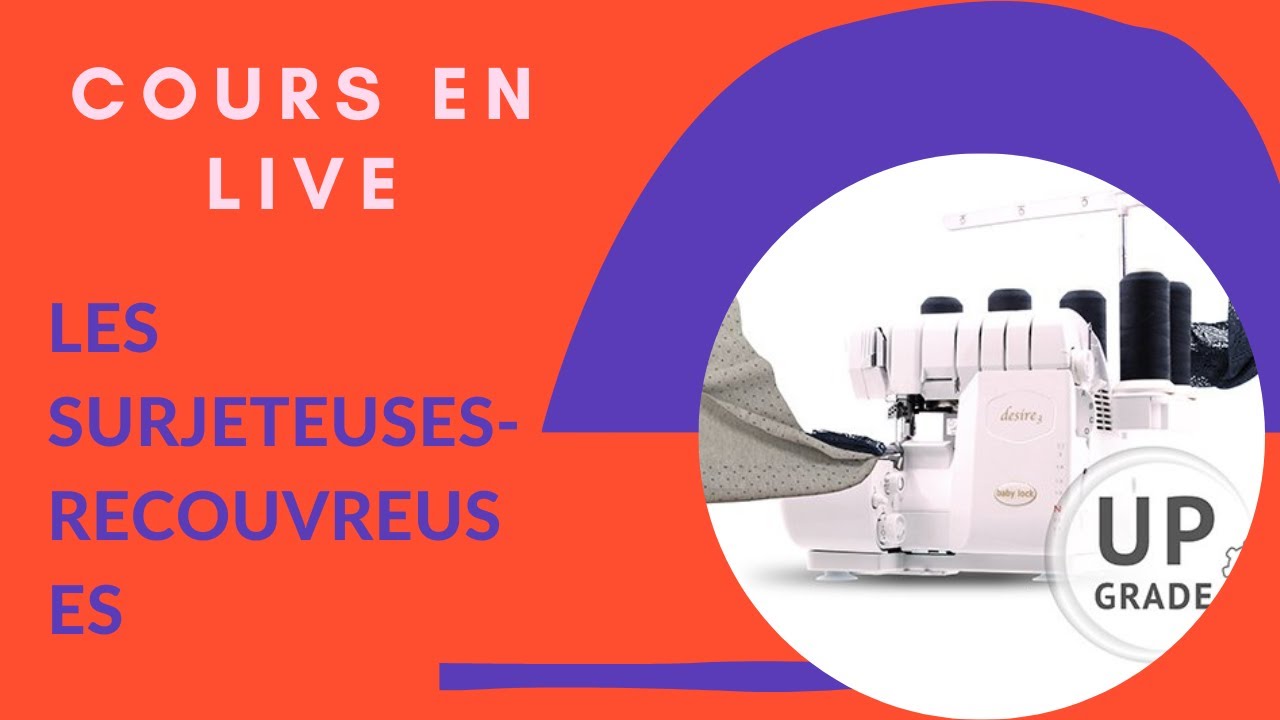 La surjeteuse recouvreuse Babylock Désiré 3