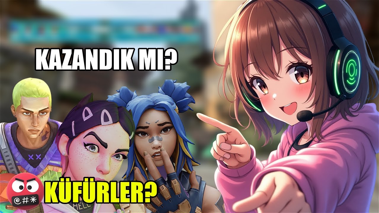 KÜFÜRBAZ TAKIMLA MAÇ KAZANILIR MI? (Valorant Dereceli)
