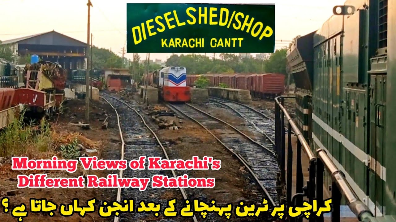 Morning Views of Karachi's Different Railway Stations & How Train Engine Goes To Shed After Journey