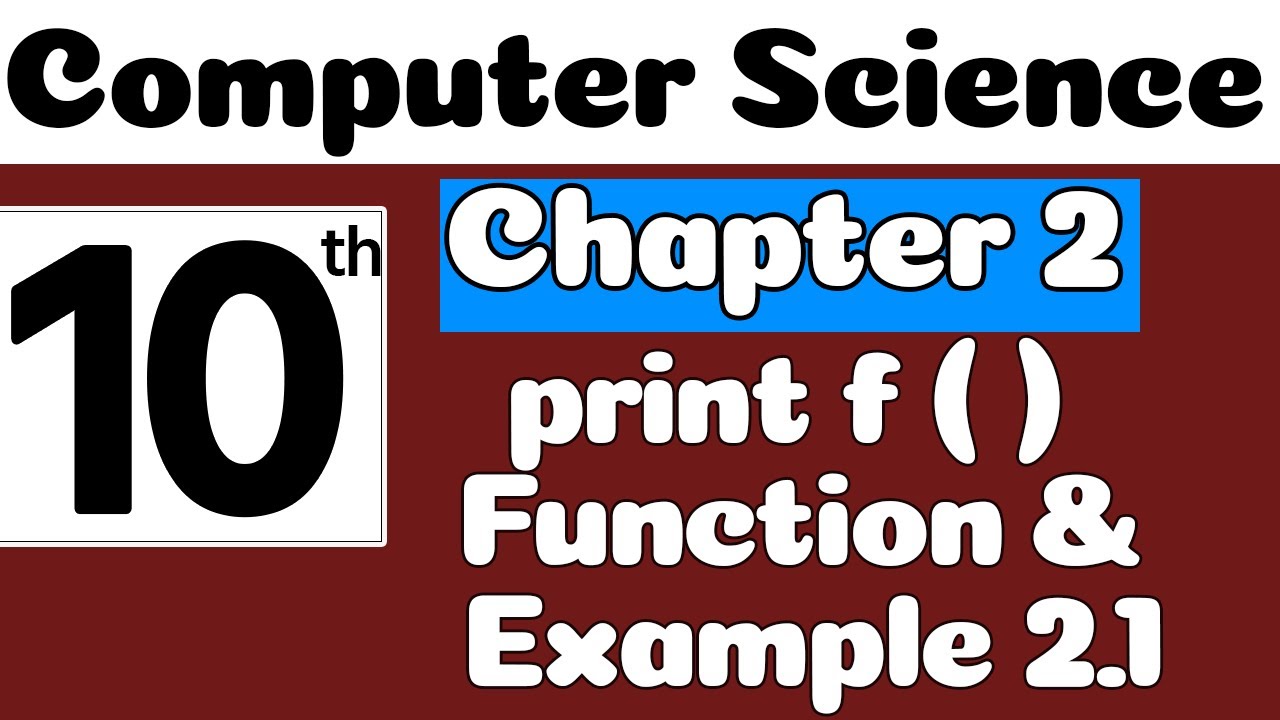 10th Class Computer Chapter 2 | Print F Function | Class 10 Computer Chapter 2 | SNC 2023 | PTTB |