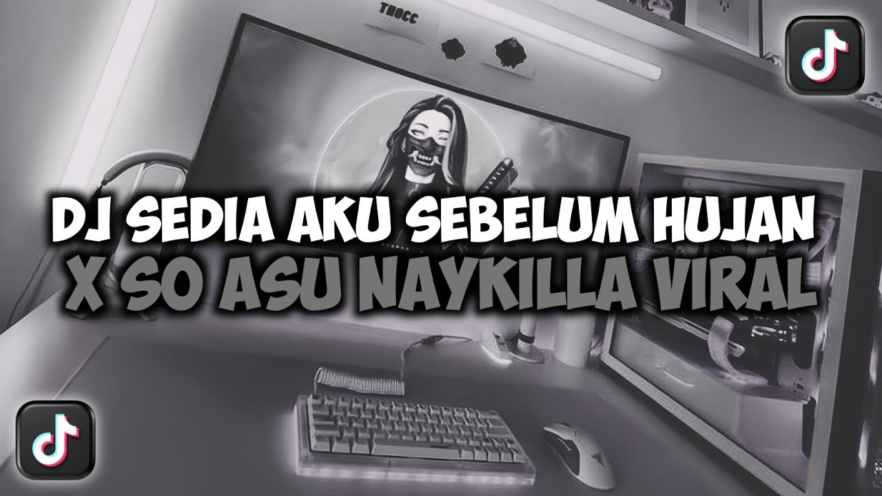 DJ SUDAH PAHAM KAN SEJAUH || SEDIA AKU SEBELUM HUJAN X SO ASU NAYKILLA VIRAL TIKTOK SONG MAMAN FVNDY
