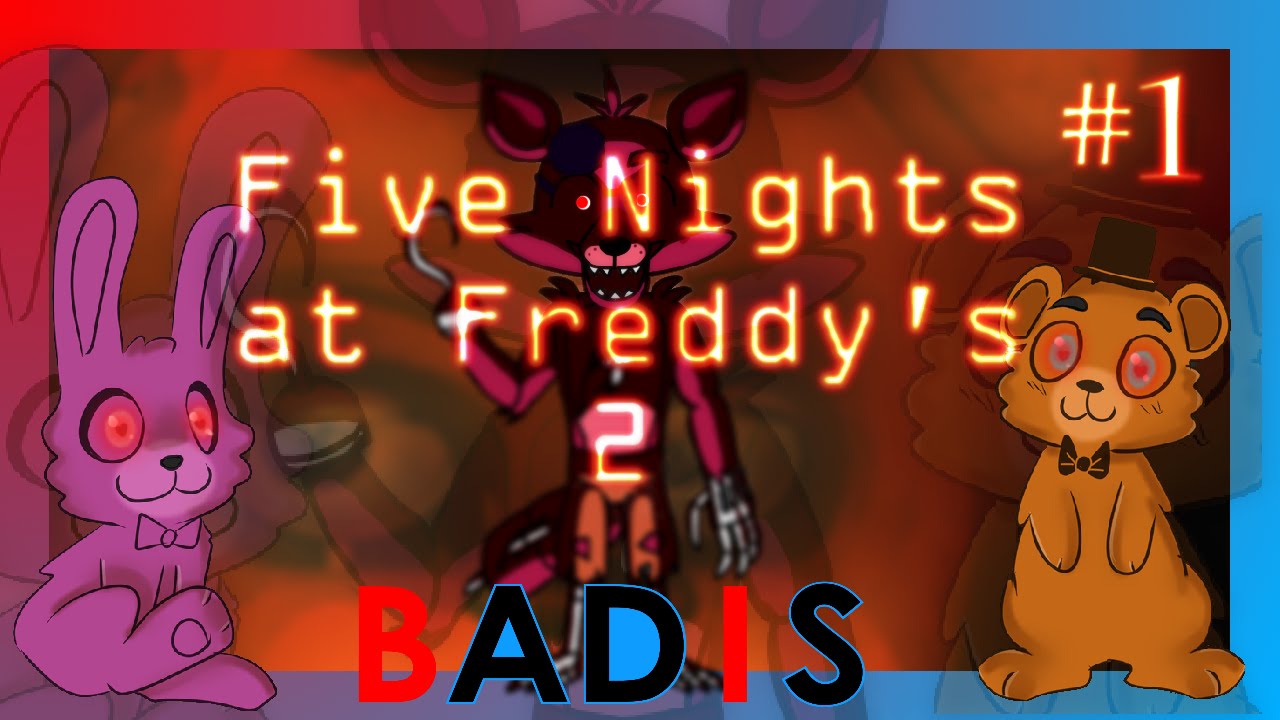 PELATAAN Five Nights at Freddy's 2 #01 - FNAF SUOMI - BADIS