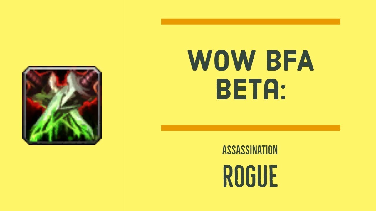 WoW BfA Beta: Assassination Rogue