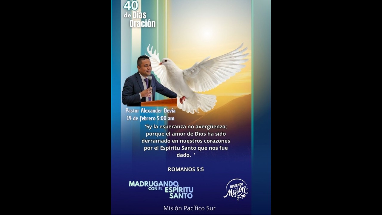 MADRUGANDO CON EL ESPIRITU SANTO. DIA 14: EL ESPÍRITU SANTO Y LA SANTIFICACION. PR ALEXANDER DEVIA