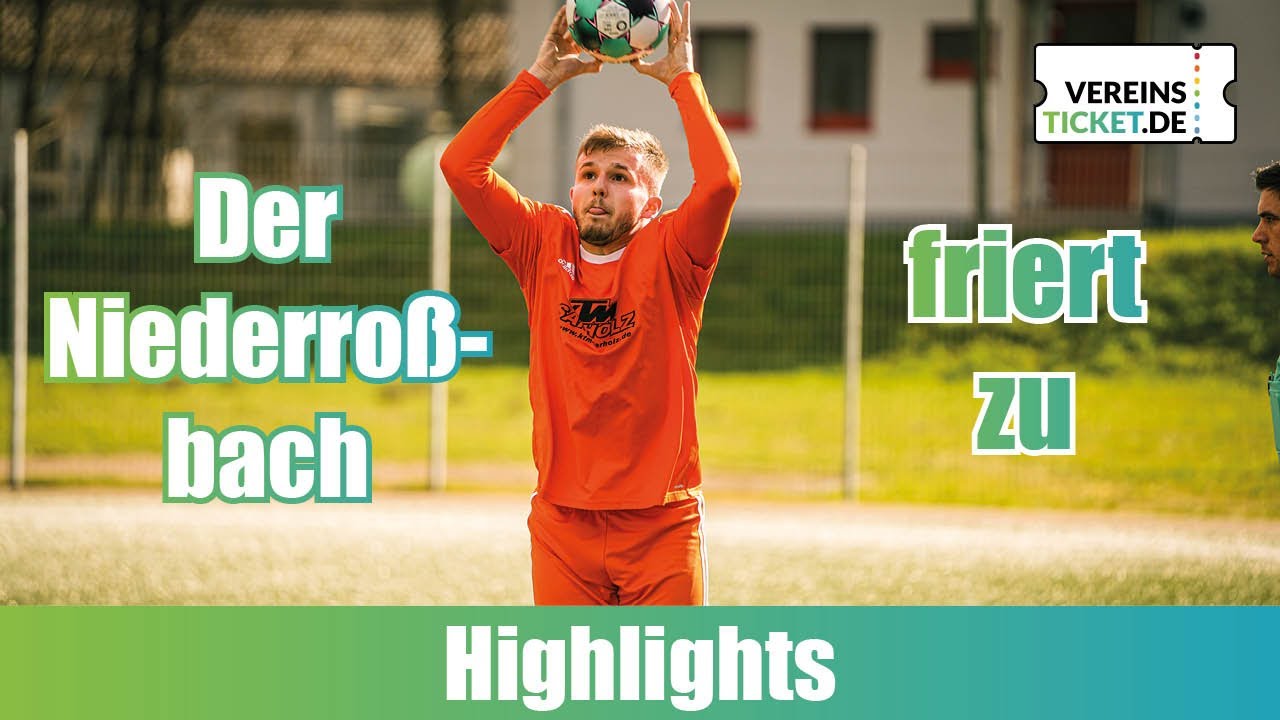 Der Niederroßbach friert zu: FC HWW Niederroßbach - SF Eisbachtal