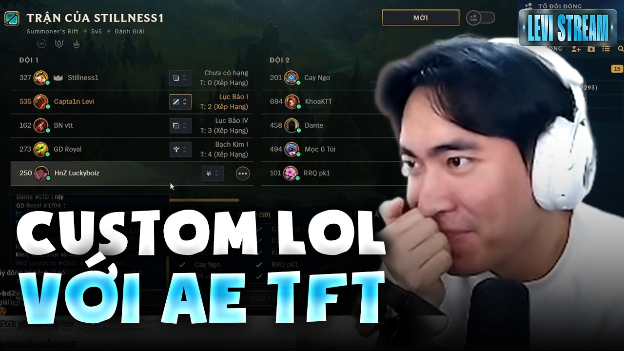 Tối nay chơi LMHT, xíu custom với ae TFT nhé