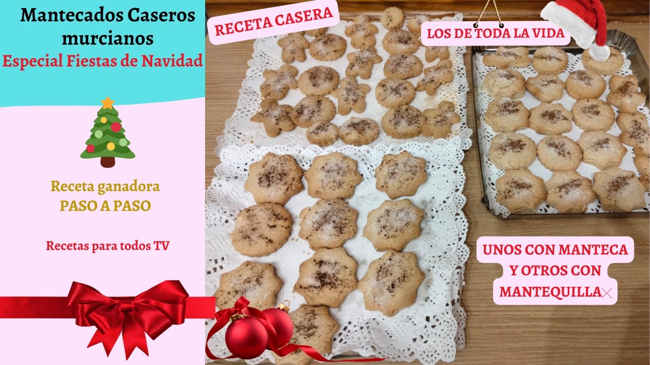 🎄Receta de MANTECADOS Caseros Murcianos|Los de Toda la Vida🎄