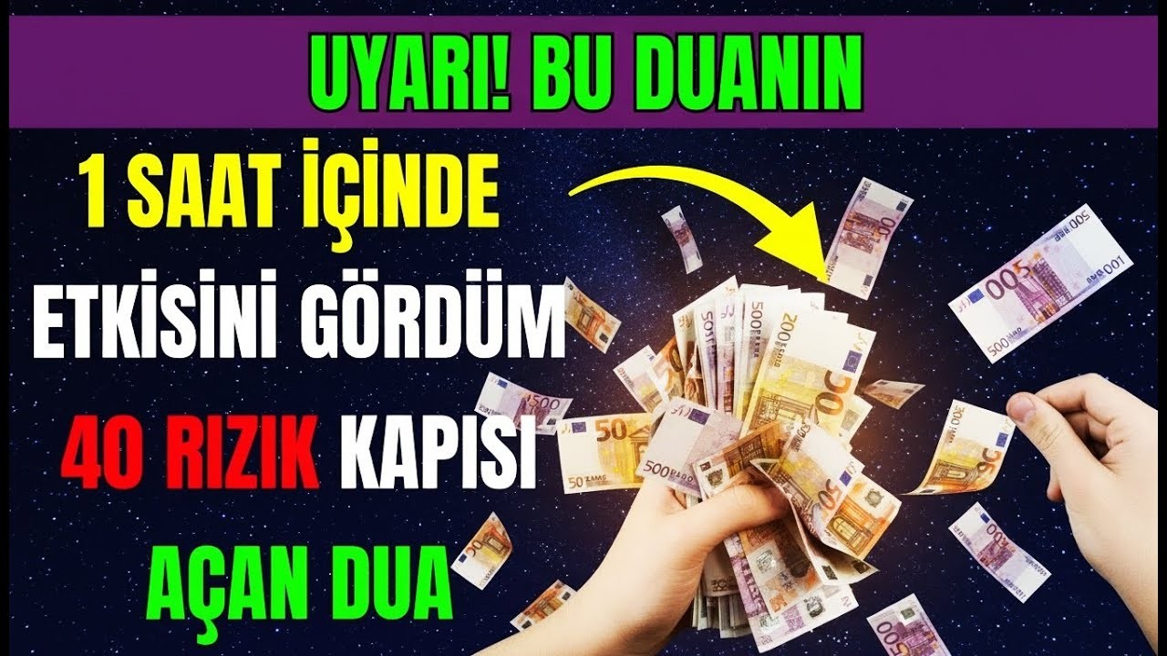 UYARI ! BU DUANIN 1 SAAT İÇİNDE ETKİSİNİ GÖRDÜM 40 RIZIK KAPISI AÇAN DUA !