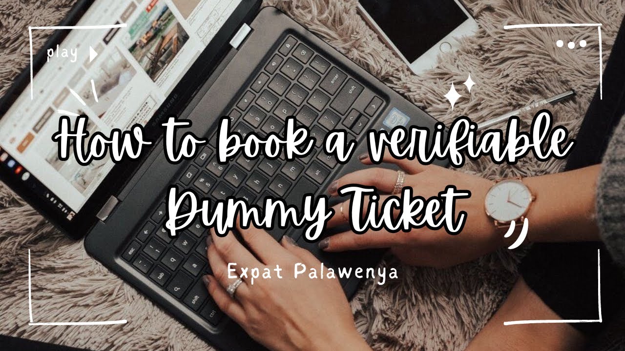 How to get a verifiable Dummy Ticket | Expat Palawenya