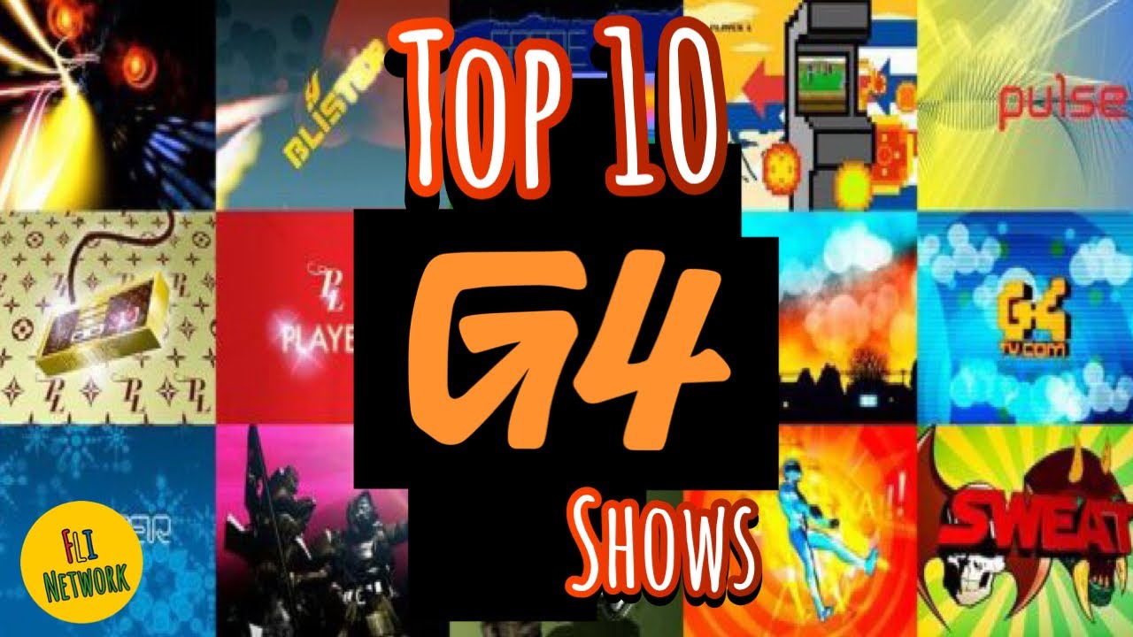 TOP 10 G4 TV SHOWS