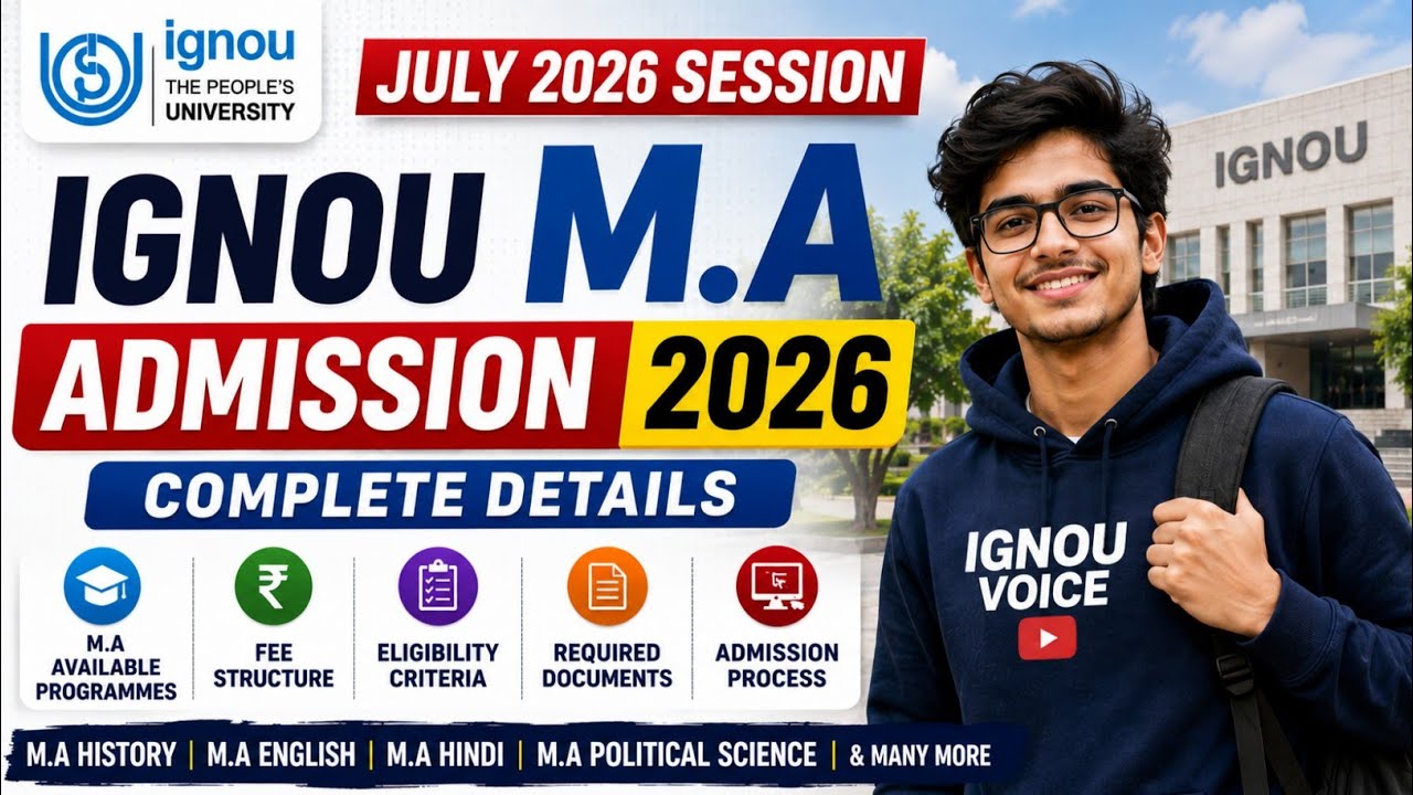 IGNOU M.A Admission 2026 🔥 | July 2026 Session Complete Details & Admission Process