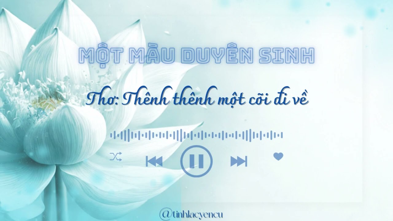 Thênh Thênh Một Cõi Đi Về