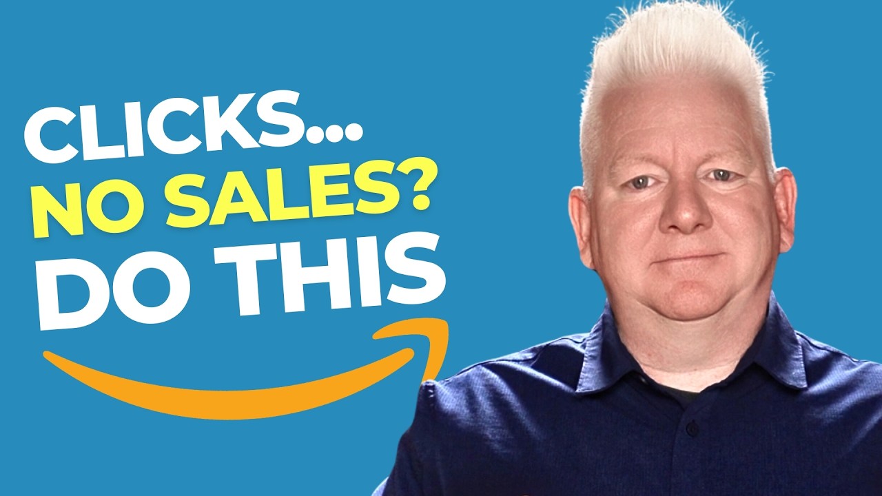 CLICKS But No Amazon Sales? Do This NOW