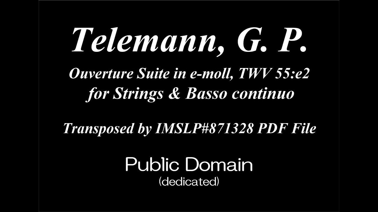 Telemann, G. P. _ Ouverture Suite e-moll, TWV 55:e2 [Strings]