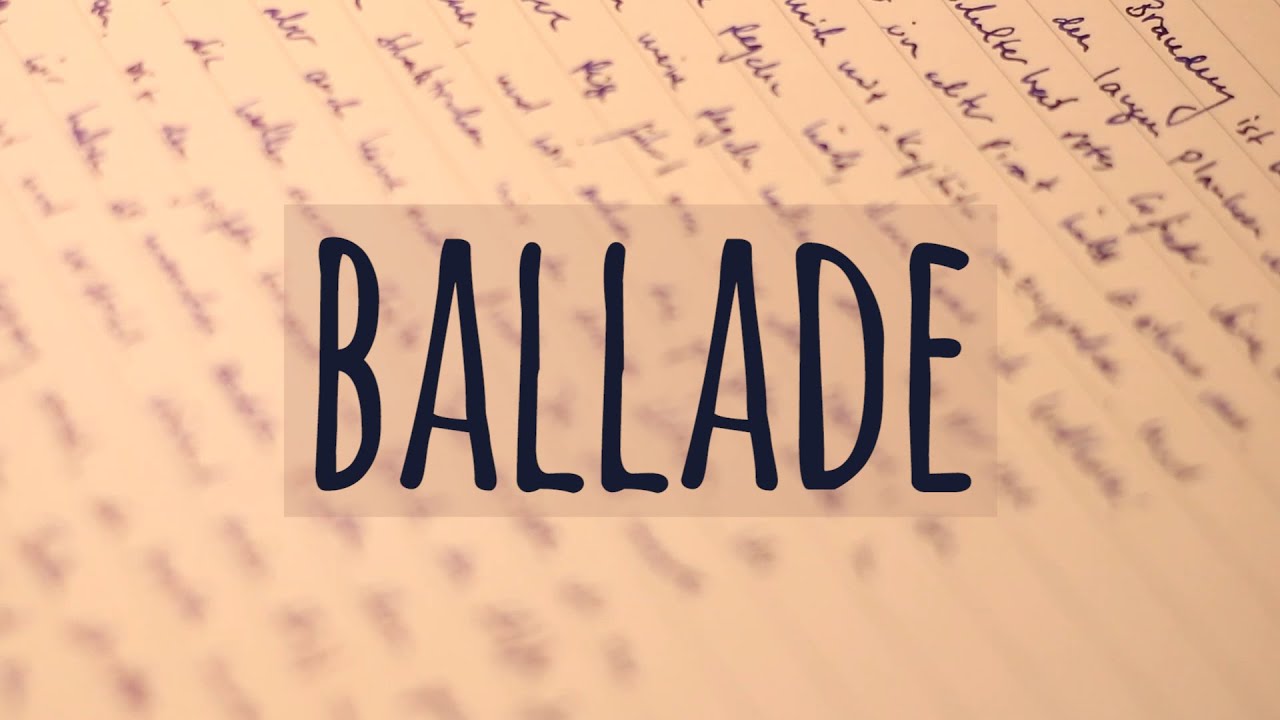 Ballade einfach erkl&auml;rt! | Volksballade | Kunstballade