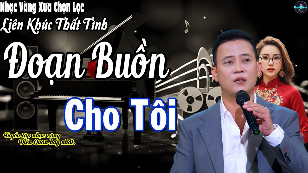 ĐOẠN BUỒN CHO TÔI🛑Nhạc Trữ Tình DIỄN QUÂN CỰC ÊM TAI✨LK Rumba Chọn Lọc 2026 TOÀN BÀI HAY.