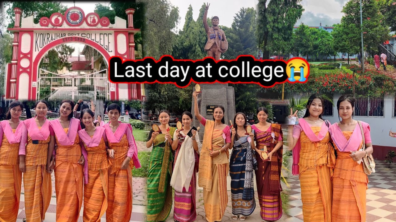 Kokrajhar Government College yao dininw last 😭 llGraduate jacgn🥺llLast ExamllEmotional bw jby🥺❤️