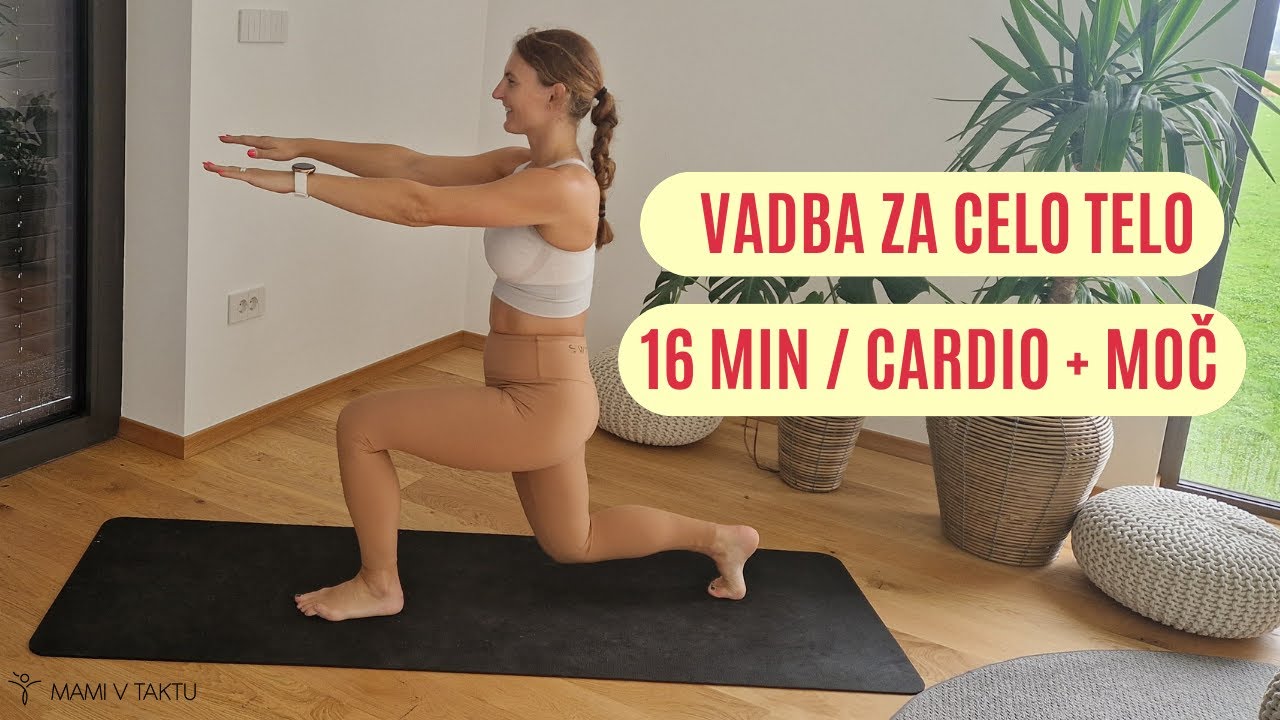 Celo telo // 16 min // cardio + moč
