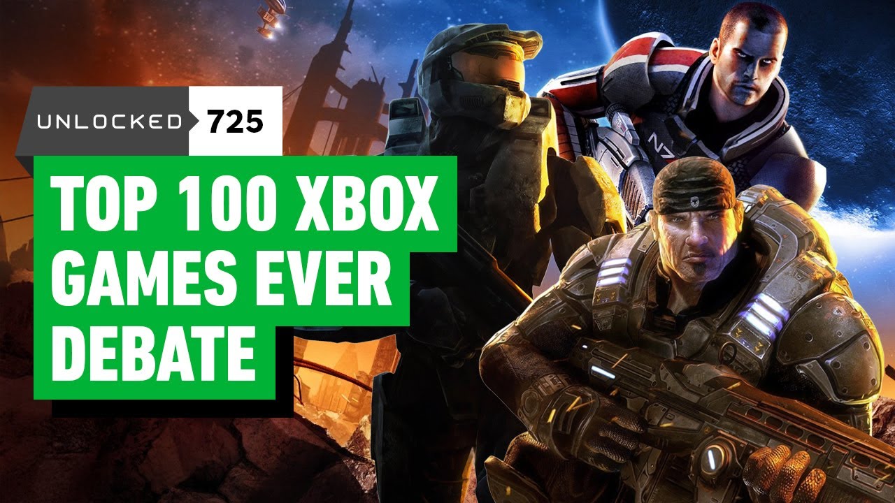 Top 100 Xbox Games Debate (With Outside Xbox): The Obscure Ones – Unlocked 725