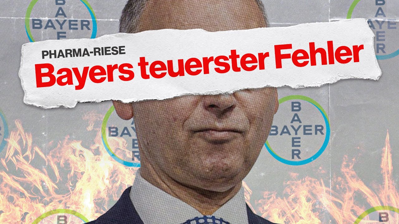 Bayers Monsanto-Deal: Warum es dem Konzern so schlecht geht | Scoops