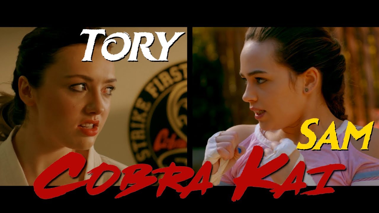 Tory Nichols (Peyton List) vs Samantha LaRusso (Mary Mouser) 【Cobra Kai】Karate [MV]