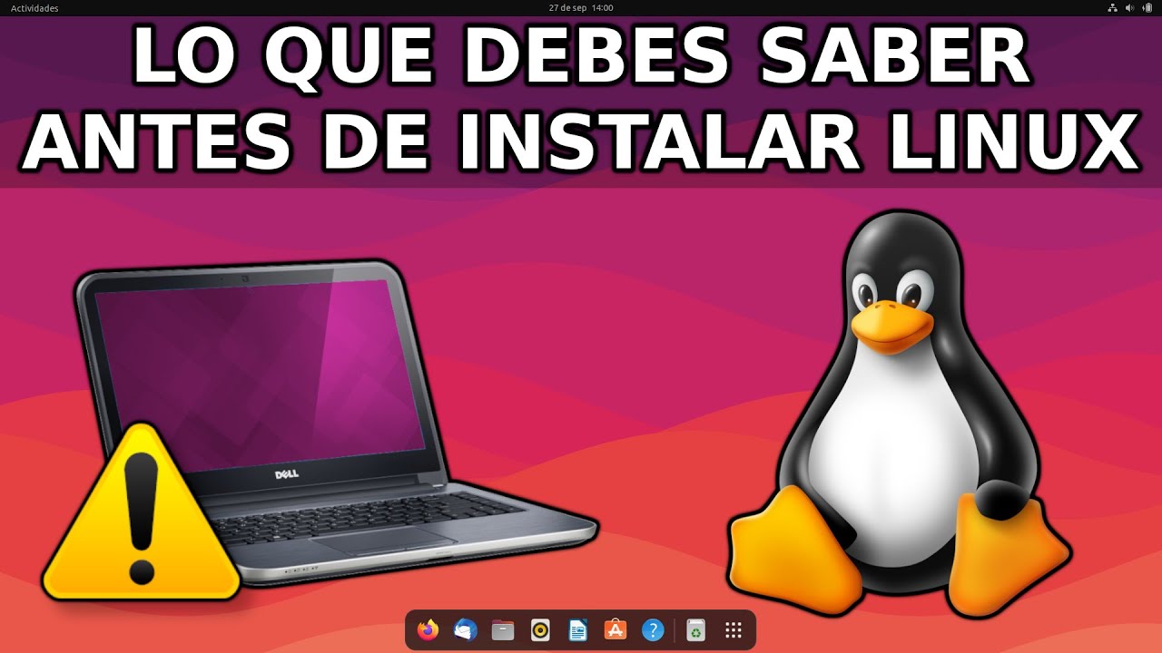 TODO lo que debes saber antes de Comenzar en LINUX 🐧