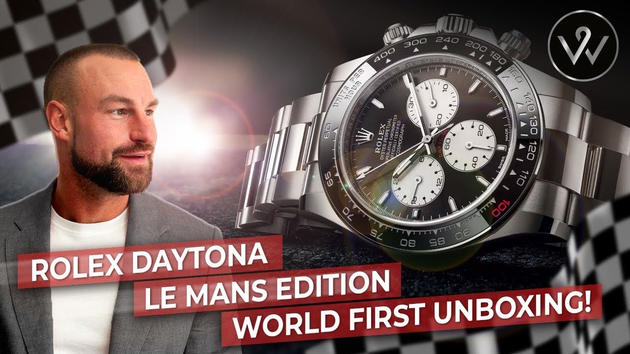 Распаковка первых в мире часов Rolex Daytona «Le Mans» Edition 126529LN — официальные часы
