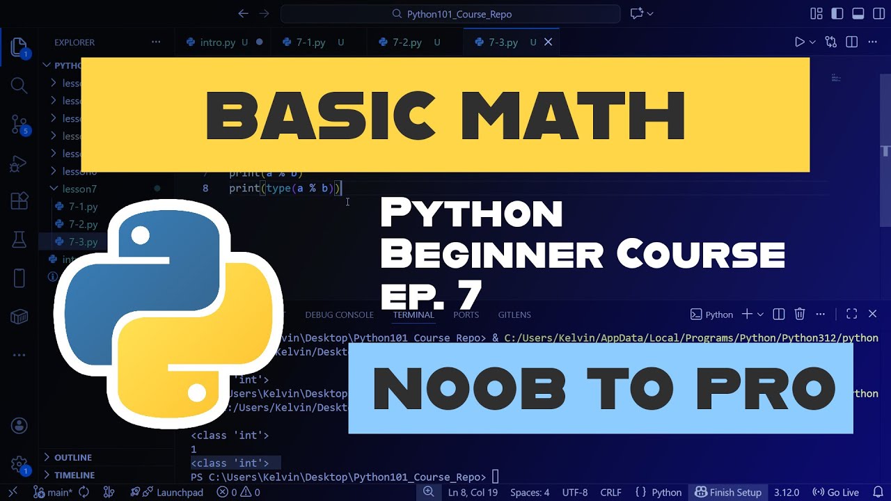Fundamental Mathematics — Ep. 7 | Learn Python (Noob to Pro)